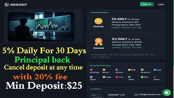 merobit l Min $25 - 5% daily for 30 days, principal back. Cancel deposit at any time with 20% fee