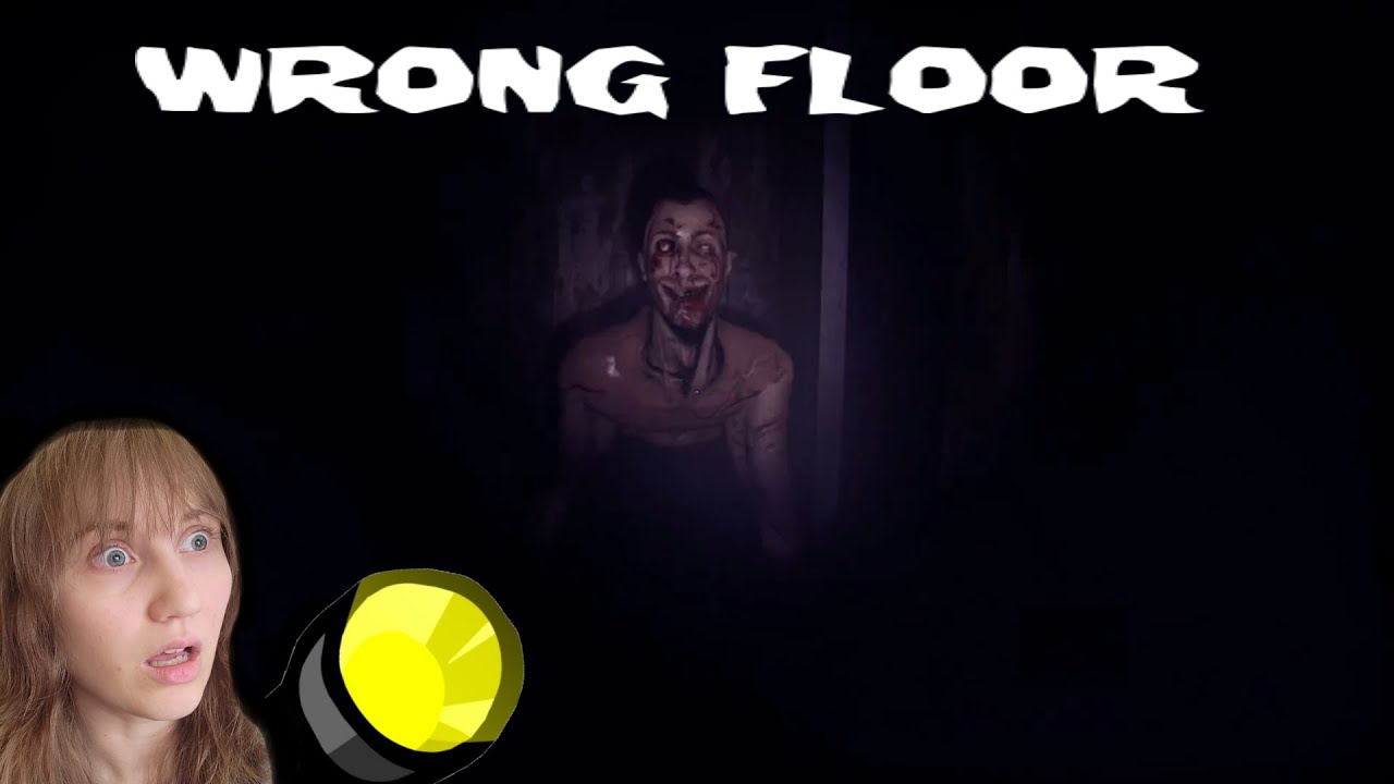 SCARIEST GAME I'VE PLAYED YET | Wrong Floor | Indie Horror Game - YouTube