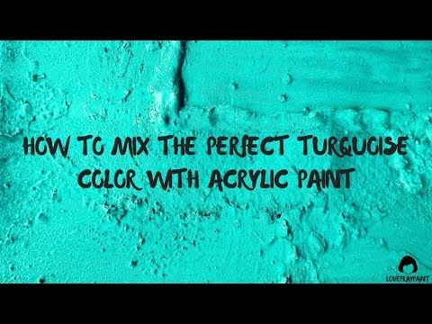 Wie Türkis mischen mit Acrylfarbe