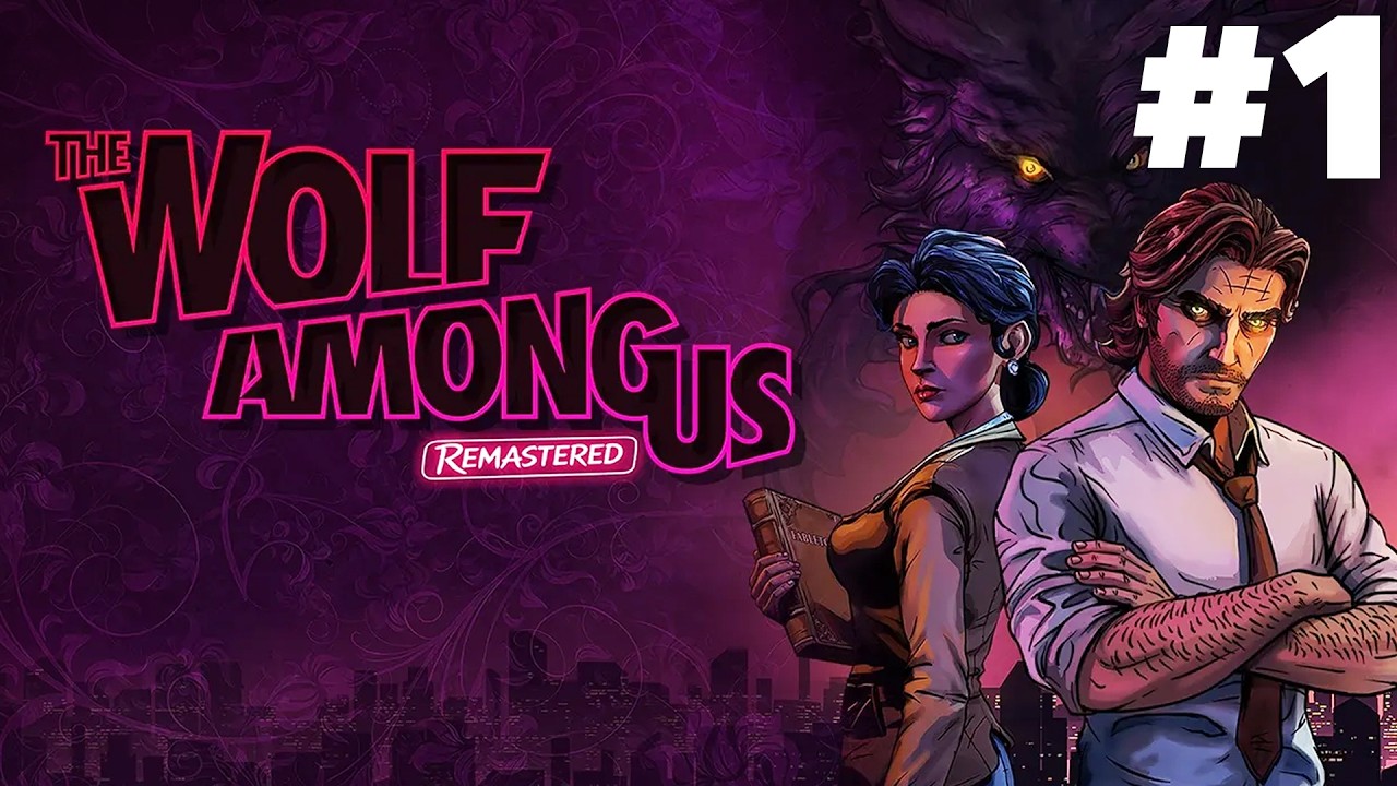 The Wolf Among Us Remastered Gameplay Walkthrough - Episode 1