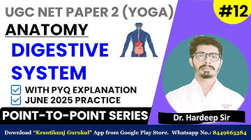 12. Digestive System | UGC-NET Paper 2 (Yoga) | Dr. Hardeep Sir @KrantikunjGurukul