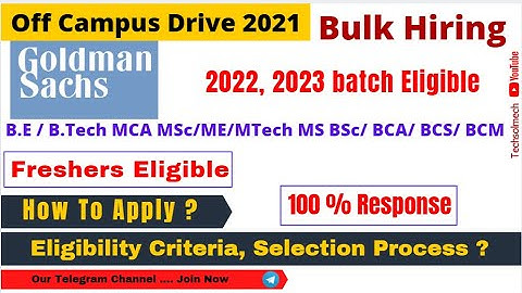 Goldman Sachs Off campus drive 2021 | batch 2022, 2023 | All Branches Eligible | Freshers job search