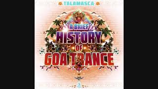 Talamasca   Electric Universe A Brief History Of Goa Trance
