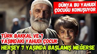 Türk Bakkal İbrahim Amca ve 7 Yaşındaki Yahudi Çocuk YAPTIĞI İNANILMAZ HERKES BU ÇOCUĞU KONUŞUYOR