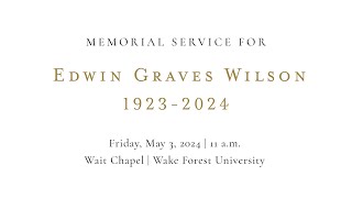 Dr Edwin G Wilson Memorial Service