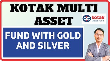 Kotak Multi Asset Allocation Fund Review 2025 | Equity, Debt, Gold Diversification Explained