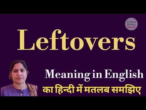 leftovers meaning l meaning of leftovers l leftovers ka Hindi mein kya ...