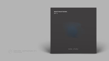 [PITCH04] Möe | Pvrv. - Destinations. EP 3 [EP Video]