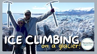 EPIC Iceland Glacier Adventure Tour - Glacier Adventures - Ice Climbing & Ice Caves - with Kids!