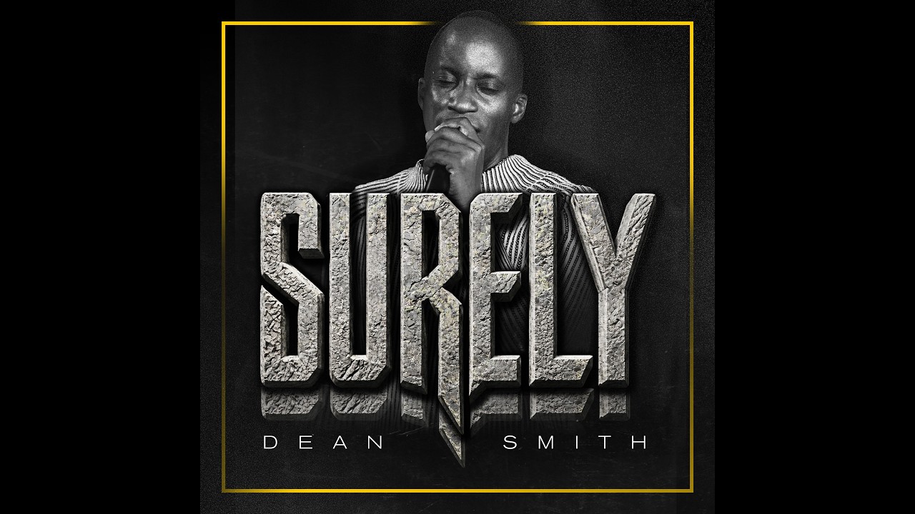 Guarda Dean Smith - Surely (Lyric Video) su YouTube Guarda Dean Smith - Surely (Lyric Video) su YouTube