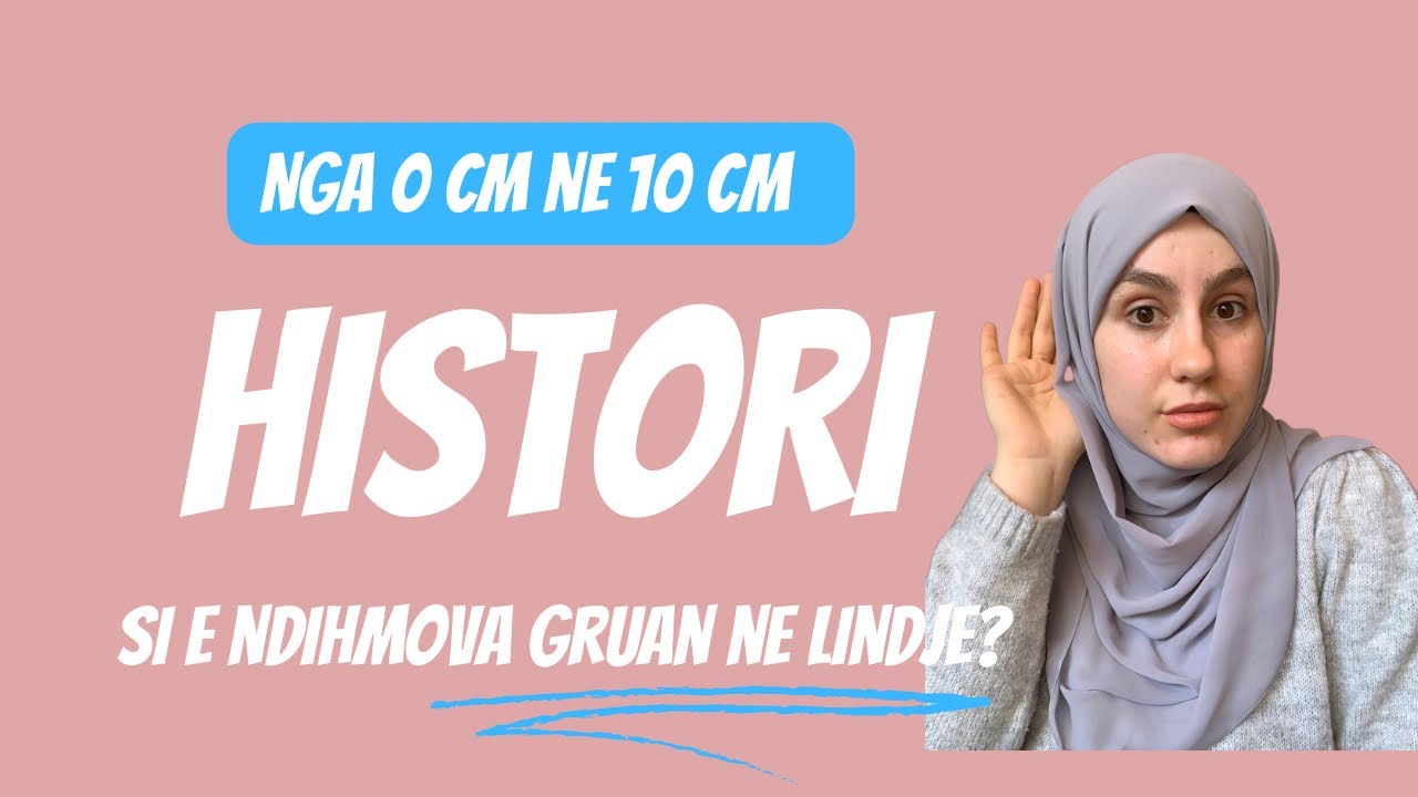 Si e ndihmova gruan ne lindje te arrinte nga 0 cm ne 10 cm | Rijad Arabia Saudite |