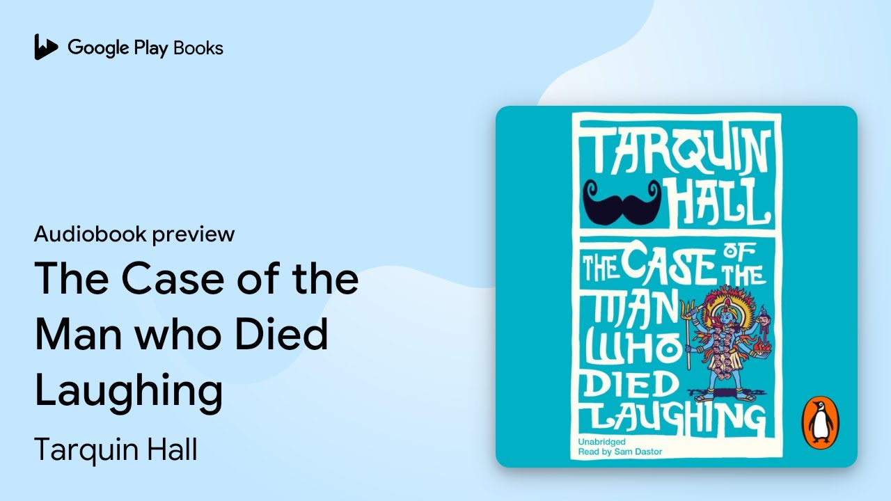 The Case of the Man who Died Laughing by Tarquin