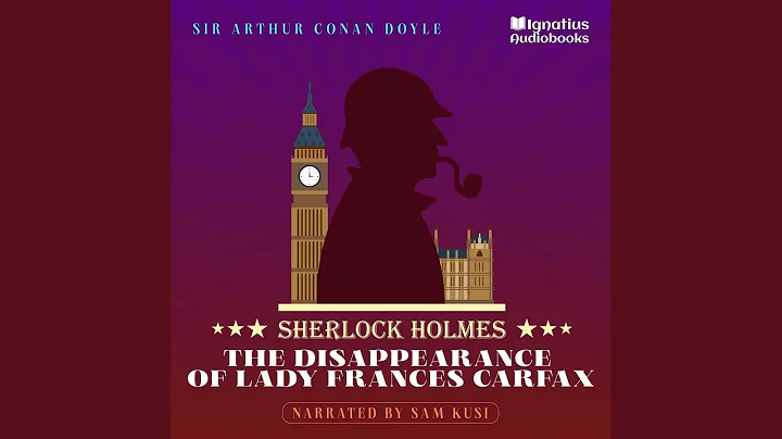 Chapter 1 - The Disappearance of Lady Frances Carfax