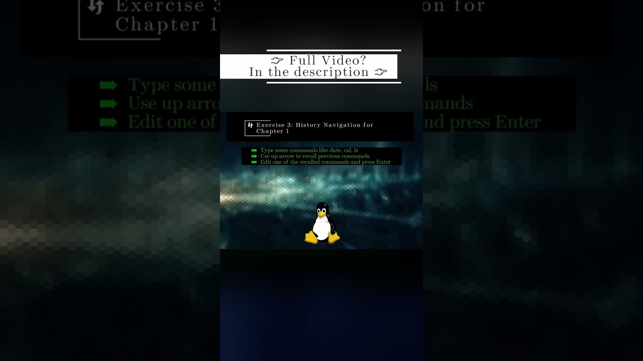 🐧 LinuxCLI 🐧 Exercise 3 History Navigation for Chapter 1 🐧