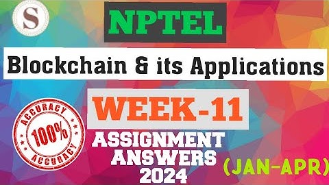 Blockchain and its Applications || NPTEL Week 11 assignment answers || #nptel #skumaredu
