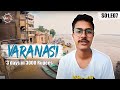 3 Days in 3000 Rs - Varanasi | Ep.7 | #bha2pa