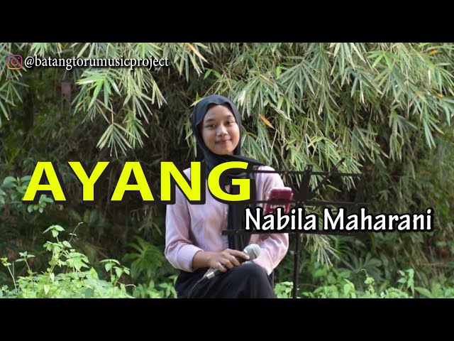 Ayang - Nabila Maharani Cover By Azahrah Nabila class=