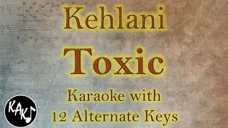 Toxic Karaoke - Kehlani Instrumental Original Lower Higher Male Original Key