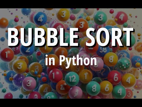 Bubble Sort in Python: Explanation + Code + Step-by-Step Example