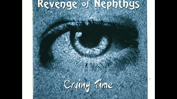 Revenge Of Nephthys - Crying Time 1995 | Full | Gothic Rock