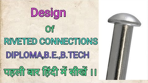 Design of riveting connections..