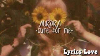 AURORA - cure for me - (tradução)