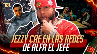 JEZZY EL CHEFF CAE EN LAS REDES DEL ALFA EL JEFE (TU VERA LIO PODCAST)