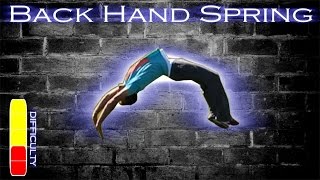 How to BACK HAND SPRING - Flick Flack Tutorial