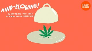 Smoking or eating cannabis? - Mind-Blowing!