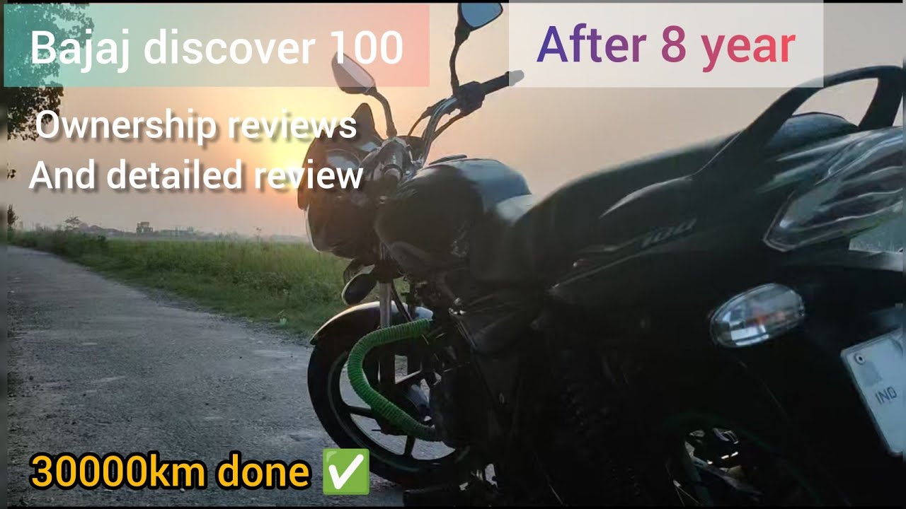 Bajaj discover 100 after 8 year | ownership review in detail | discover ownership experience