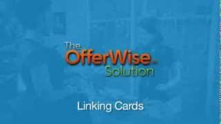 First Data Offerwise Solution - Linking Cards