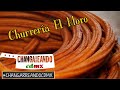 Churrería El Moro | CHANGARREANDO CDMX