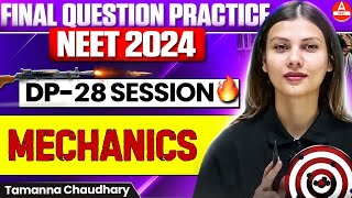 Mechanics | Final , Exam- Ready Question Practice for NEET 2024 by Tamanna Chaudhary