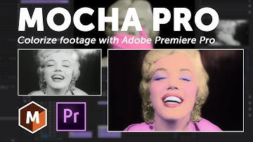 How to Colorize Footage using Mocha Pro and Adobe Premiere Pro
