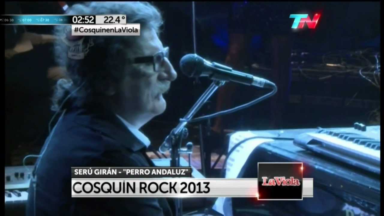 SERU GIRAN - PERRO ANDALUZ - COSQUIN ROCK 2013 FULL HD