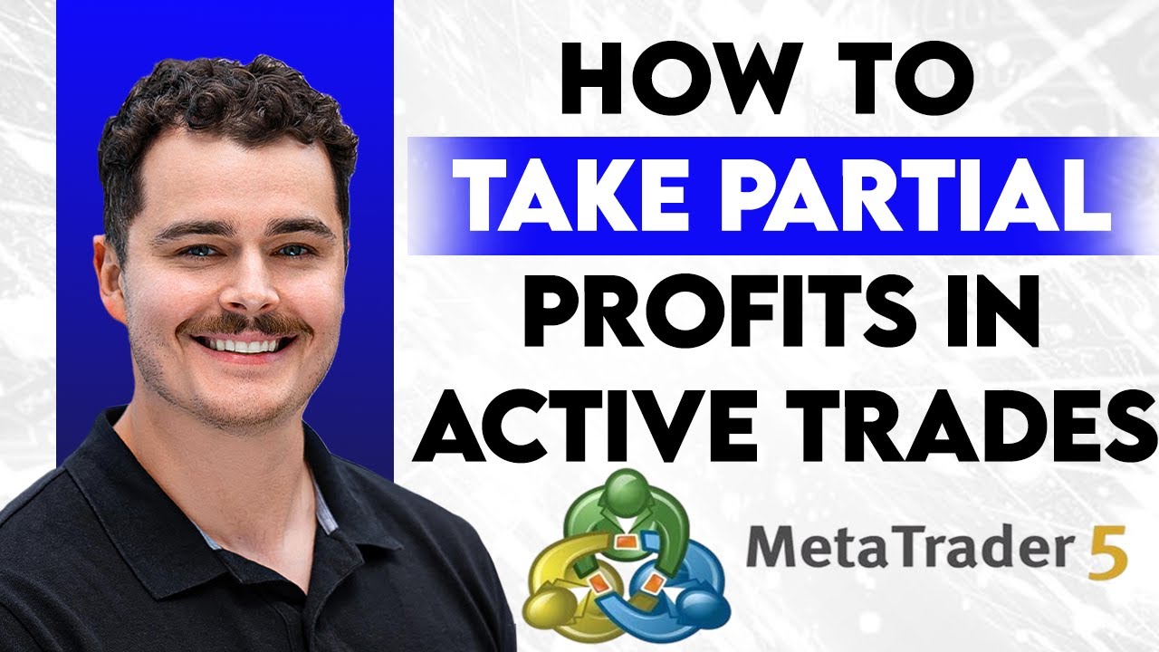 How To Take Partial Profits In Active Trades With Metatrader [2026 ...
