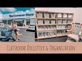 CLASSROOM ORGANIZATION & DECLUTTER | prepping for classroom set up