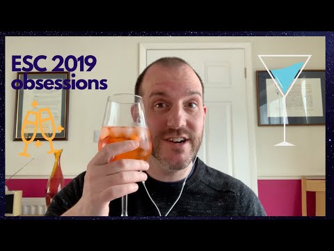Eurovision 2019 My 10 Obsessions!