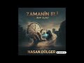 Zamanın Eli - (Rap Slow)