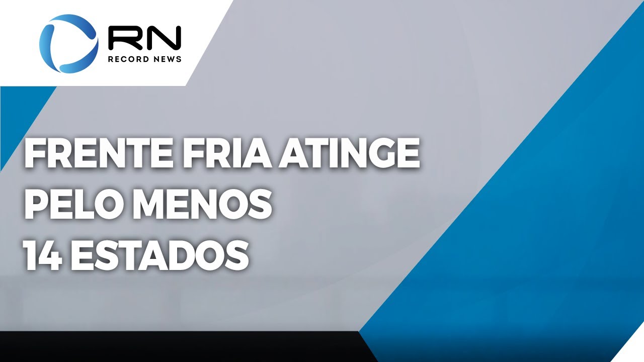 Frente fria atinge pelo menos 14 estados do país