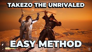 EASY way to defeat Takezo the unrivaled (Simple, fast method)