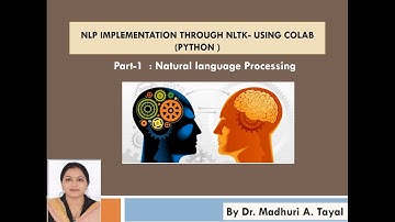 NLP  through NLTK- using COLAB (PYTHON ) Part 1 | Dr. Madhuri Tayal