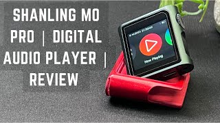 A small and powerful audio player | Shanling M0 Pro | Review