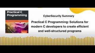 Practical C Programming: Solutions for modern C developers to create efficient and well-structured