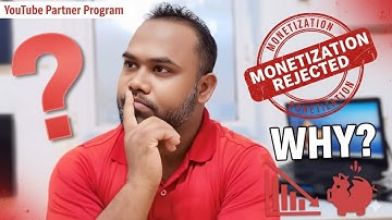 আপনার চ্যানেল মনিটাইজ হবে না ১০০%😱 | Why Monetization Rejected?
