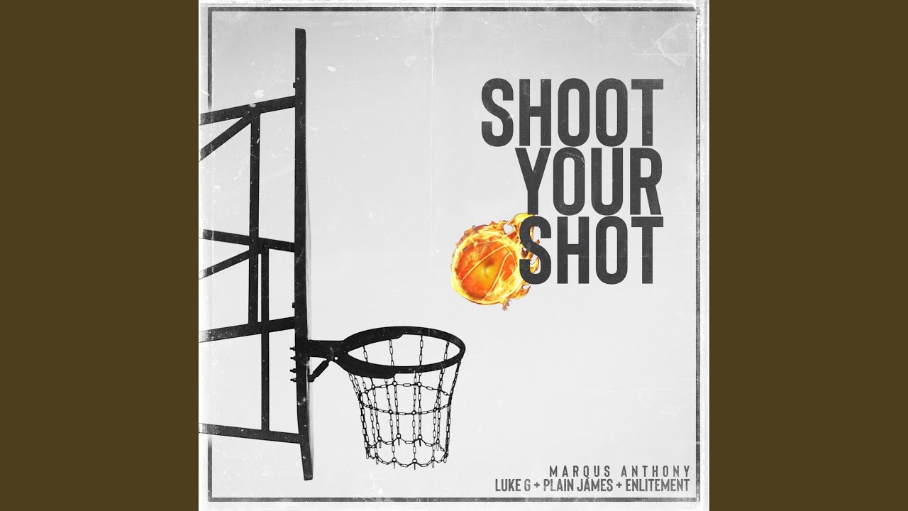 Shoot Your Shot (feat. Luke G, Plain James & Enlitement) YouTube Music