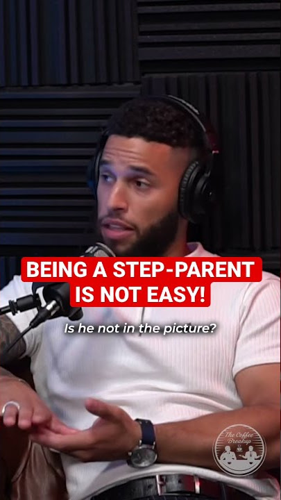 Being a Step-Parent is Not for Everyone (Must Watch)