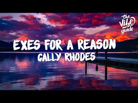 Cally Rhodes - Exes For A Reason (Lyric Video)