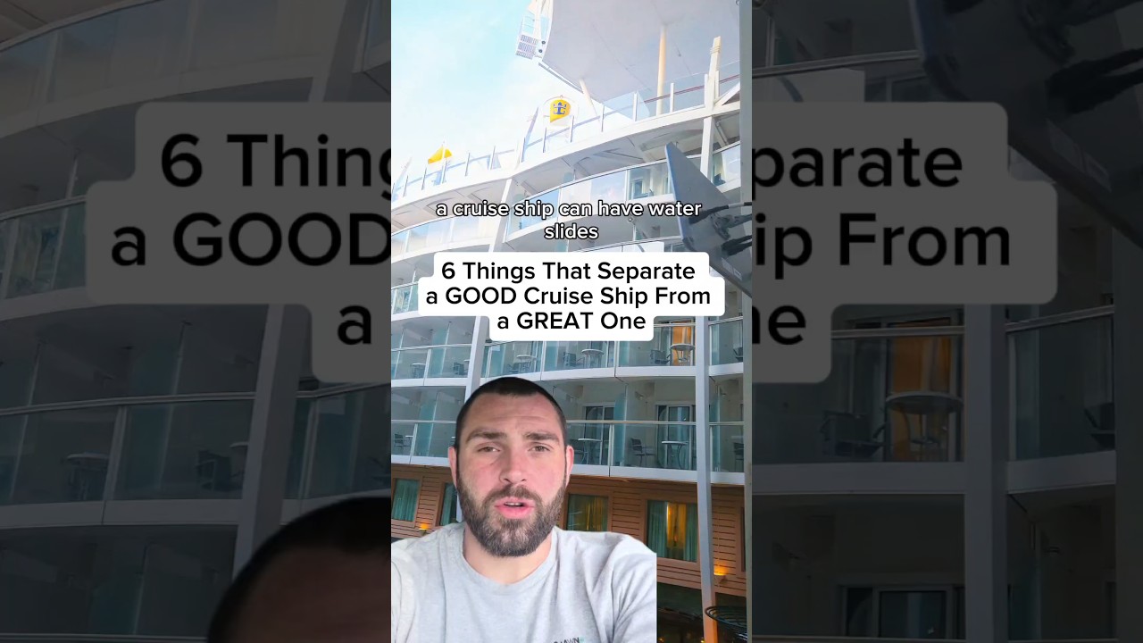 6 Things That Separate a GOOD Cruise Ship From a GREAT One