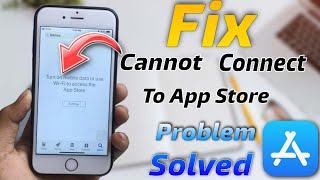 Fix Cannot Connect To App Store - App Store Not Working Problem in iphone ios 12/13/14 Resimi